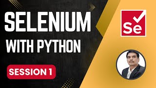 Session  1 Selenium with Python [upl. by Mahmud]