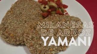 Como preparar MILANESAS de ARROZ YAMANÍ [upl. by Leinahtam]