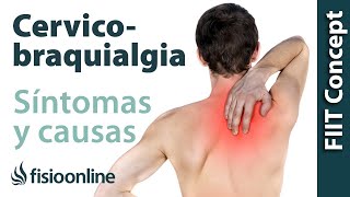 ¿Qué es la cervicobraquialgia o dolor cervical irradiado y cuáles son sus causas y síntomas [upl. by Dominic]