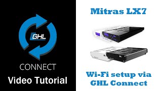 Mitras LX7 WiFi setup via GHL Connect Auto IP [upl. by Anoed]