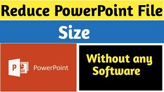 How to Reduce PPT File Size In PowerPoint 2007 [upl. by Helve784]