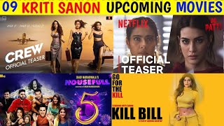 09 Kriti Sanon Upcoming Movies List 202425 With Release Date amp Cast  Kriti Sanon Upcoming Films [upl. by Ydissahc]