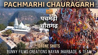 Pachmarhi Chauragarh 2022 Drone Shots Mahadev Bunny Films Creations Nayan Jharbade amp Team [upl. by Adnirod]