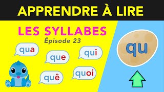 🔵🔴 Syllabes avec le graphème QU QUA QUE QUI QUO QUOI  Apprendre à lire maternelle  CP  IEF [upl. by Didier150]