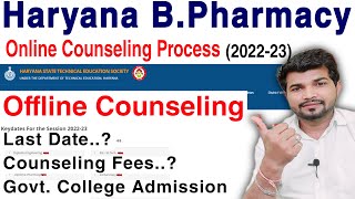 b pharmacy admission in Haryana 2022  b pharmacy counseling process  b pharma 1st amp 2nd counseling [upl. by Lahsiv]