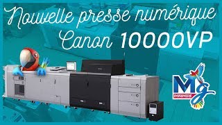 MG Imprimerie 85  Nouvelle presse numérique Canon [upl. by Oniluap921]