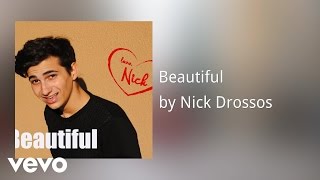 Nick Drossos  Beautiful AUDIO [upl. by Bram896]