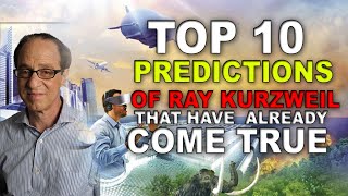 Top 10 predictions that have already come true by Ray Kurzweil [upl. by Sella]