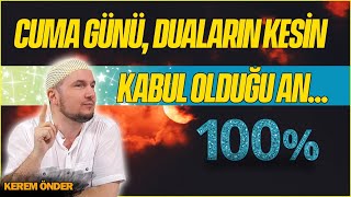 Cuma günü duaların kesin kabul olduğu an  Kerem Önder [upl. by Llenrad797]