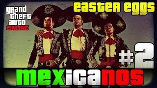 GTA V Online  Easter Eggs de Mexico y Latinos 2  Subs easter eggs [upl. by Assetan699]