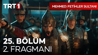 Mehmed Fetihler Sultanı 25 Bölüm 2 Fragmanı mehmedfetihlersultani [upl. by Haimirej]