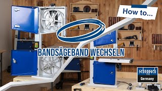 Scheppach HBS261 Sägeband wechseln  so klappts garantiert [upl. by Nilloc]