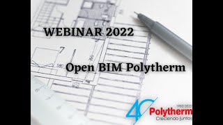 Webinar Open BIM Polytherm 2022 [upl. by Aimerej]