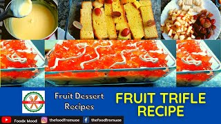 Fruit Trifle Recipe FoodxMood  Fruit trifle recipe with Custard [upl. by Danni]