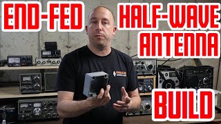 EFHW EndFed HalfWave Antenna Kit  Part One BUILD [upl. by Ricketts82]