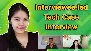 Interviewee Led Tech Case Interview  CAREER COACHING WITH CHRISTINE [upl. by Salokkin73]