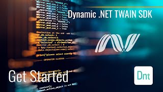 Get Started with Dynamic NET TWAIN SDK [upl. by Errised166]