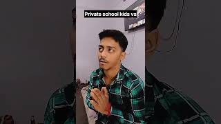 Private vs Government school shorts feed youtube viral ytshorts [upl. by Lucille]