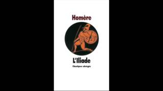 Homère LIliade chapitre 3 [upl. by Issi]