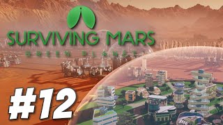 Surviving Mars Green Planet  1075 Difficulty Part 12 [upl. by Lenka]