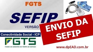 Envio da SEFIP  Portal da Conectividade Social ICP [upl. by Yecart58]