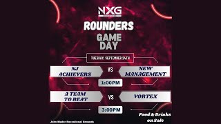 NXG Rounders GAME DAY PARAMIN  NJ ACHIEVERS VS NEW MANAGEMENT  A TEAM TO BEAT VS VORTEX [upl. by Amara]