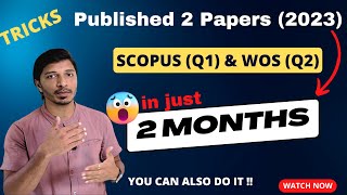 Published ResearchReview Paper in Just 23 Months II SCOPUS and SCI Free Journal II My Smart Tips [upl. by Ibmab]