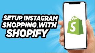 How To Set Up Instagram Shopping With Shopify EASY [upl. by Ainala]