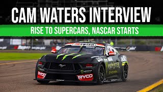 Cam Waters Talks Rise To Supercars Trying NASCAR [upl. by Pellet259]