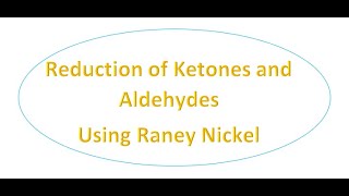 Reduction of ketones and aldehydes using Raney Nickel [upl. by Hadleigh]