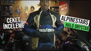 Alpinestars Halo Drystar  Ceket İnceleme [upl. by Josefa]