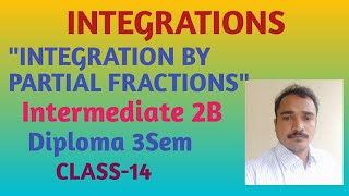 Integration by Partial Fractions  Integrations Intermediate 2B Diploma 3SemSRINIVASMATHS [upl. by Sylirama]