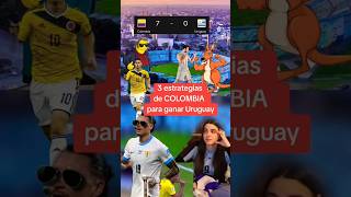 3 estrategias de COLOMBIA para ganar a URUGUAY [upl. by Assenay]