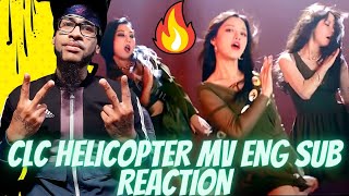 CLC씨엘씨  HELICOPTER Official Music Video REACTION [upl. by Zerline]