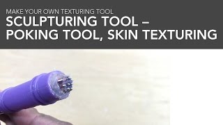 Make your own Clay texturing tool Poking tool Skin texturing [upl. by Loraine]