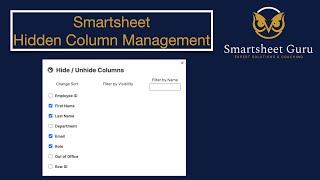 Smartsheet Unhide Specific Columns  Hidden Column List [upl. by Haldeman24]