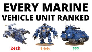 Every Space Marine Vehicle Unit Ranked  Best Tanks and Dreadnoughts in the Codex [upl. by Novia447]