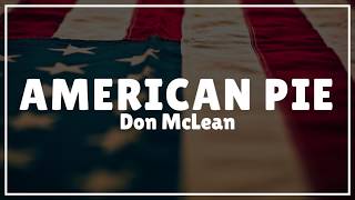 Don McLean  American Pie  Lyrics [upl. by Nalyr]