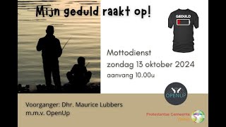 Mottodienst zondag 13 Oktober 2024 PKN Vianen [upl. by Fitting]