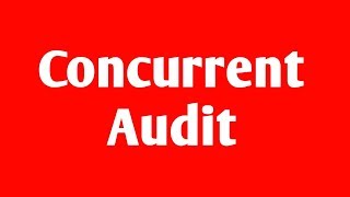 Concurrent Audit  Introduction [upl. by Eiramaneet769]