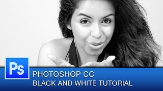 Photoshop CC How to Create Black and White Images  Photoshop Retouching Tutorial [upl. by Devinna221]