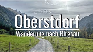 Oberstdorf Allgäu  Wanderung nach Birgsau im Stillachtal [upl. by Victory]