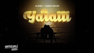 Alikiba feat Sabah Salum  Yalaiti Official Audio [upl. by Chemarin]