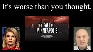 quotThe Fall of Minneapolisquot is Full of Shameless Lies [upl. by Hulda]