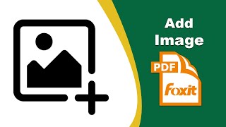 How to insert an image on a pdf document in Foxit PDF Editor [upl. by Airdnekal748]