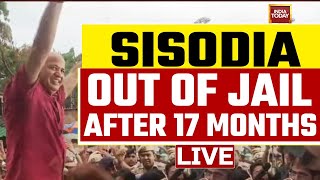 Live  Manish Sisodia Walks Out Of Tihar Live  Manish Sisodia Granted Bail Live  India Today Live [upl. by Gaskins]