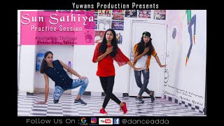 Sun Sathiya Practise Session  FtMonika  Dance Adda  Shraddha Kapoor  Dharmesh Yelande [upl. by Halimak]