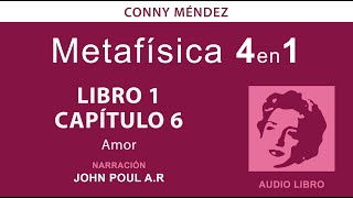 Metafísica 4 en 1 volumen 1  Conny Méndez audio libro voz humana Libro 1  Cap 6 [upl. by Wightman544]