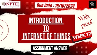 Introduction to IoT Week 12 Assignment Answers  NPTEL July 2024  Learn in brief [upl. by Hadias502]