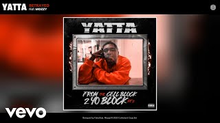 Yatta  Betrayed Audio ft Mozzy [upl. by Ludovico450]